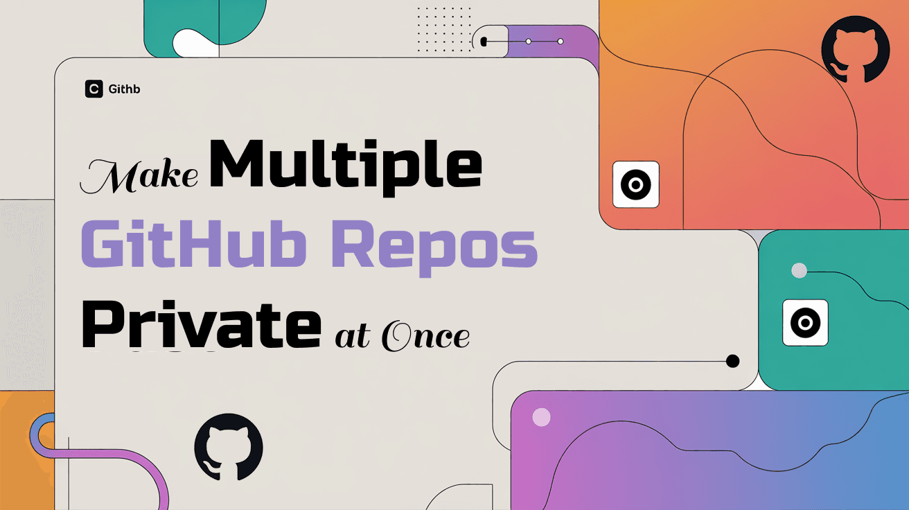 ๐ ๏ธ How I Made My Old Public GitHub Repos Private (All at Once)